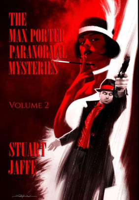 The Max Porter Paranormal Mysteries: Volume 2