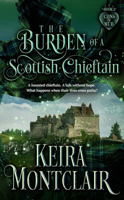 The Burden of a Scottish Chieftain