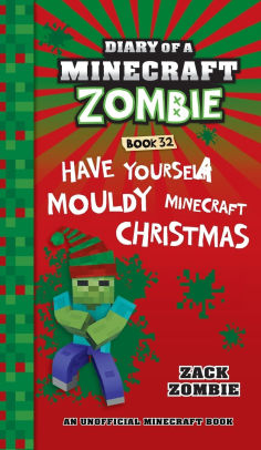 Have Yourself a Mouldy Minecraft Christmas