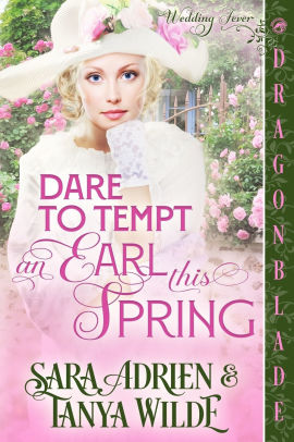 Dare to Tempt an Earl This Spring