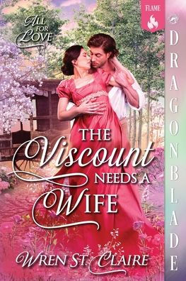 The Viscount Needs a Wife