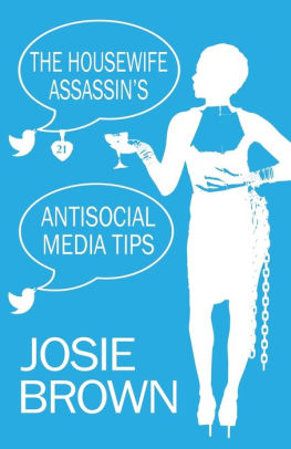 The Housewife Assassin's Antisocial Media Tips