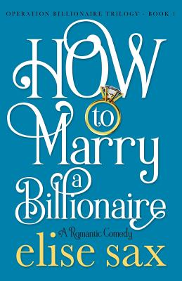 How to Marry a Billionaire