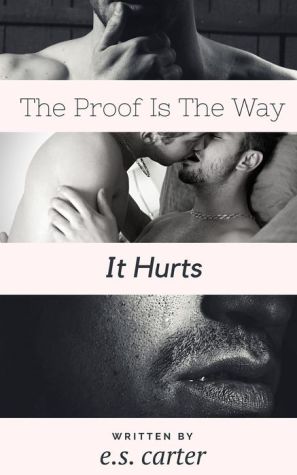 The Proof Is The Way It Hurts