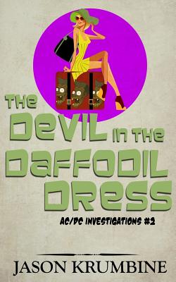 The Devil in the Daffodil Dress