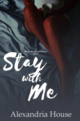 Stay with Me