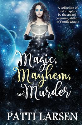 Magic, Mayhem, and Murder