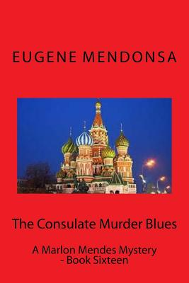 The Consulate Murder Blues