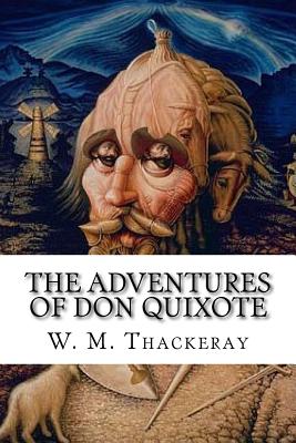 The Adventures Of Don Quixote