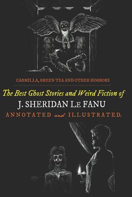 Carmilla, Green Tea, and Other Horrors