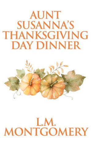 Aunt Susanna Aos Thanksgiving Dinner