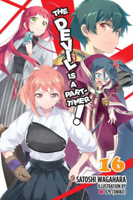 The The Devil Is a Part-Timer!, Vol. 16 (light novel)