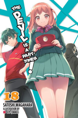 The The Devil Is a Part-Timer!, Vol. 18 (light novel)