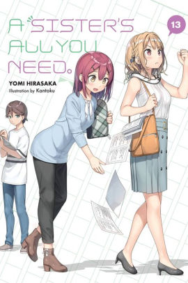 A Sister's All You Need., Vol. 13
