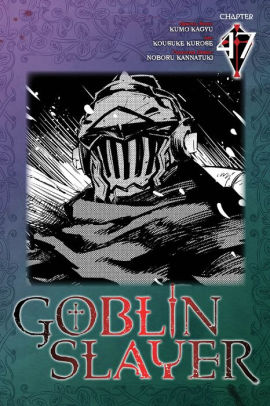 Goblin Slayer, Chapter 47 (manga)