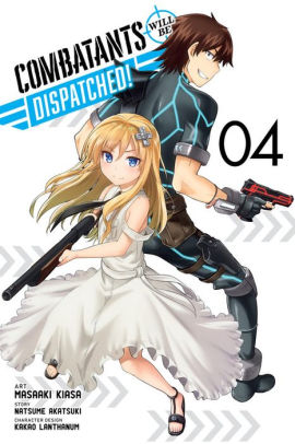 Combatants Will Be Dispatched!, Vol. 4 (manga)