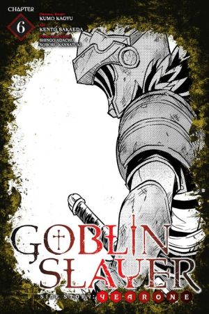 Goblin Slayer Side Story: Year One, Chapter 6