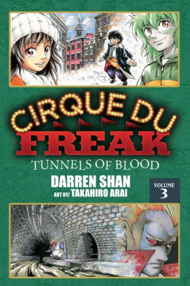 Cirque Du Freak: The Manga, Vol. 3: Tunnels of Blood