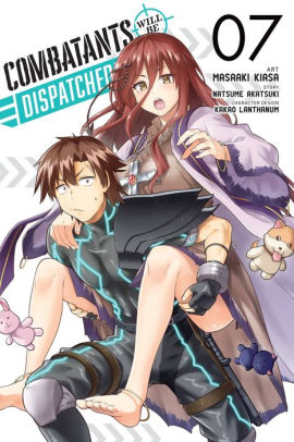 Combatants Will Be Dispatched!, Vol. 7 (manga)