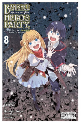 Banished from the Hero's Party, I Decided to Live a Quiet Life in the Countryside Manga, Vol. 8