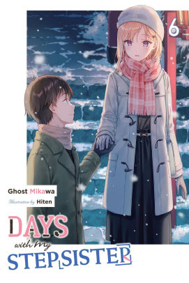 Days with My Stepsister, Vol. 6 (light novel) Ghost