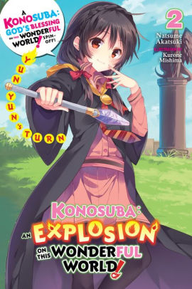Konosuba: An Explosion on This Wonderful World!, Vol. 2 (light novel): Yunyun's Turn