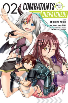 Combatants Will Be Dispatched!, Vol. 2 (manga)