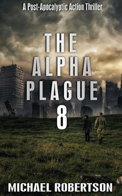 The Alpha Plague 8