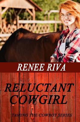 The Reluctant Cowgirl