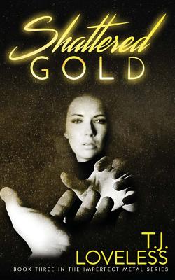 Shattered Gold