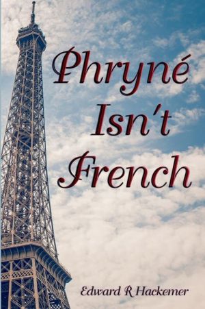Phryne Isn't French