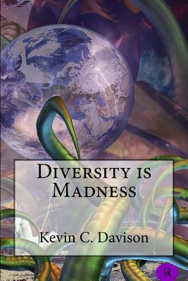 Diversity Is Madness