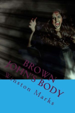Brown John's Body