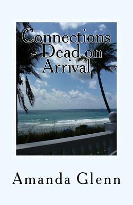 Connections - Dead on Arrival