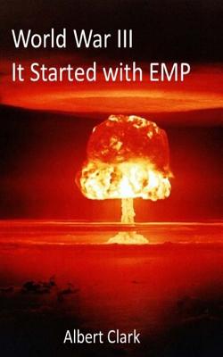 World War III - It Started with Emp