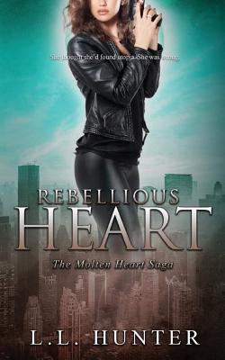 Rebellious Heart