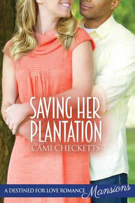 Saving Her Plantation