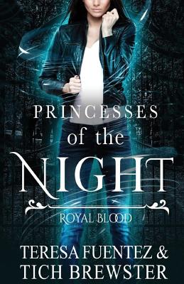 Princesses of the Night
