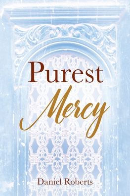 Purest Mercy