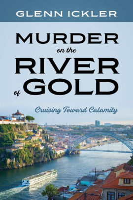 Murder on the River of Gold