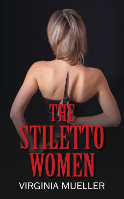 The Stiletto Women