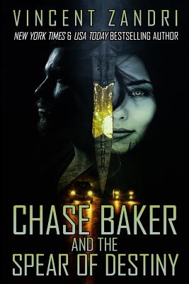 Chase Baker and the Spear of Destiny