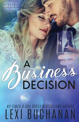 A Business Decision