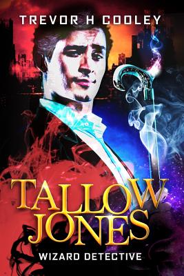 Tallow Jones: Wizard Detective