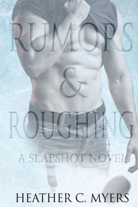 Rumors & Roughing