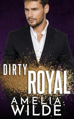 Dirty Royal