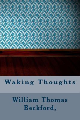 Waking Thoughts