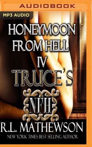 Truce's Honeymoon from Hell