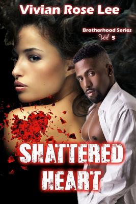 Shattered Heart