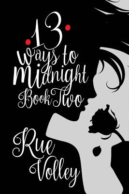 13 Ways to Midnight Book Two